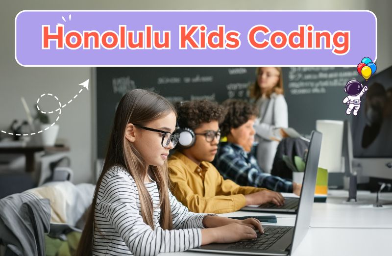 coding classes for kids and teens in Honolulu