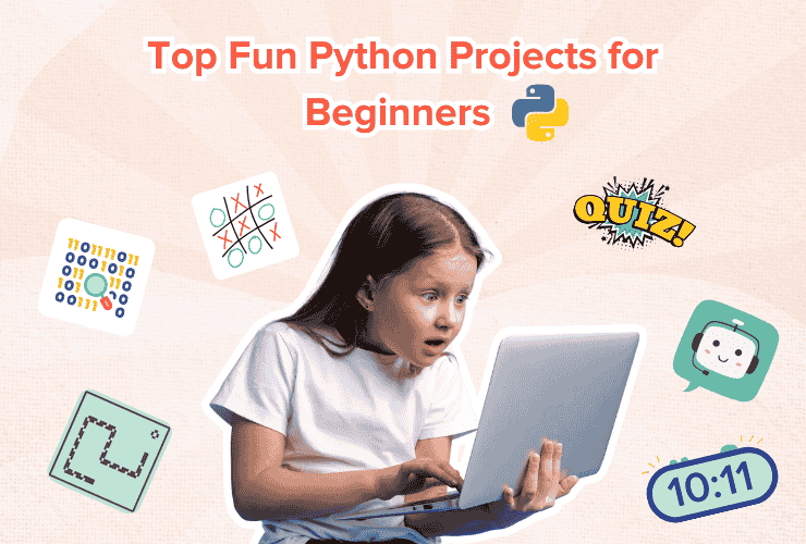 Top fun Python Projects for Beginners