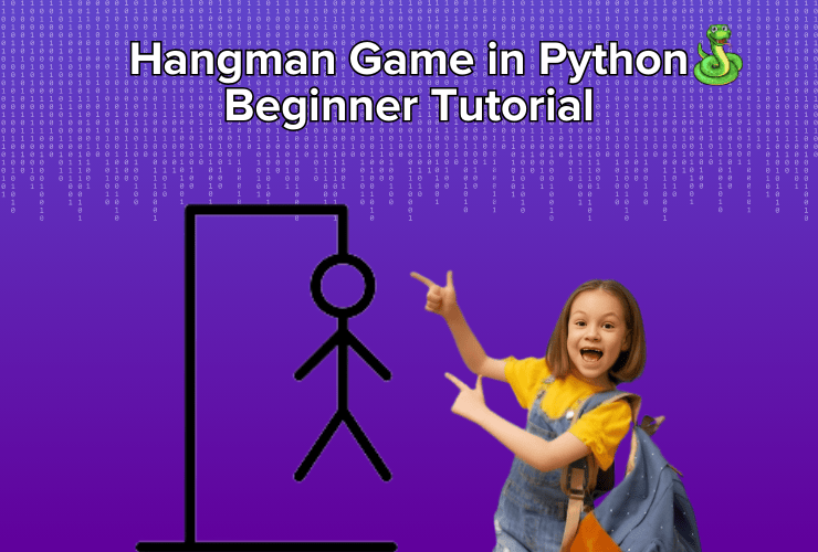 Hangman Python Tutorial: Step-by-Step Guide