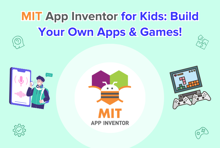 MIT App Inventor for kids: Build your own apps and games!